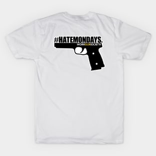 HATEMONDAYS T-Shirt